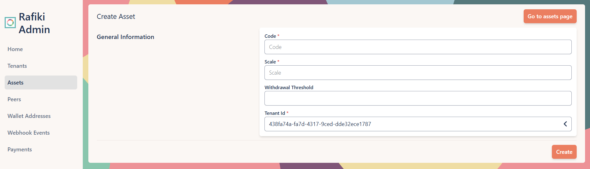 A screenshot of the Rafiki Admin application user interface displaying the "Create Asset" section. It shows several text fields to configure in order to create a new asset. A "Create" button is in the lower right.