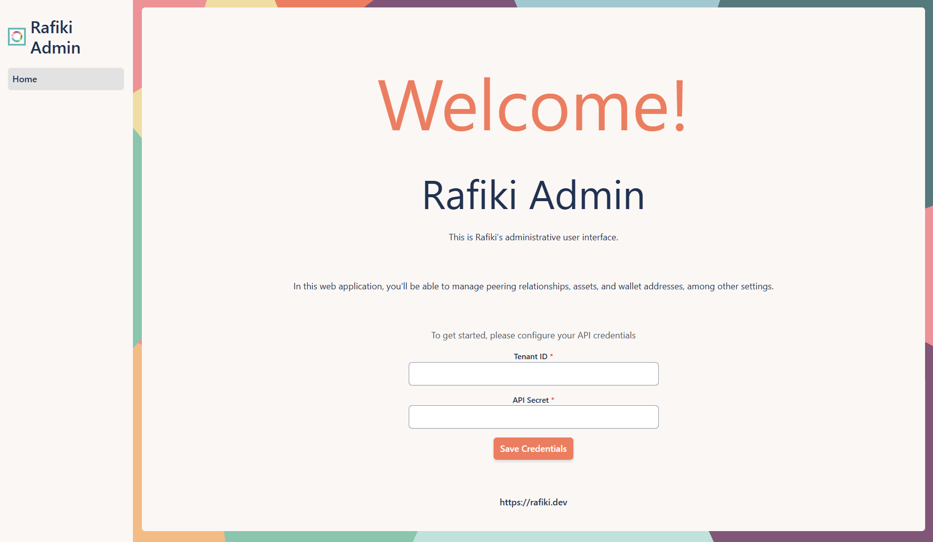 A screenshot of the Rafiki Admin application user interface displaying the API credentials screen before the credentials have been entered. It shows two text fields: one for tenant ID and one for API secret, and an empty navigation menu.